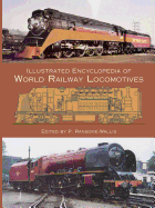 Illustrated Encyclopedia of World Railway Locomotives (Dover Transportation)