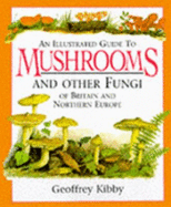 Illustrated Guide Mushrooms/Other Fungi