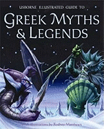 Illustrated Guide to Greek Myths and Legends