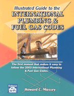 Illustrated Guide to the International Plumbing & Gas Codes