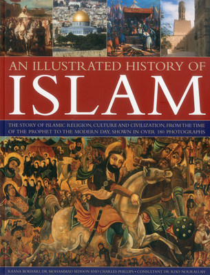 Illustrated History of Islam - Bokhari, Raana
