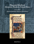 Illustrated Medieval Alexander-Books in French Verse