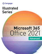 Illustrated Series? Collection, Microsoft? 365? & Office? 2021 Advanced