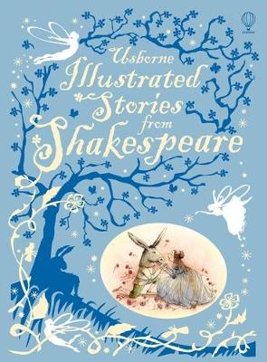Illustrated Stories from Shakespeare - Sims, Lesley