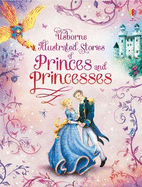 Illustrated Stories of Princes & Princesses