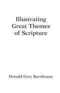 Illustrating Great Themes of Scripture