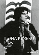 Ilona Keser?: FLOW