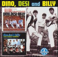 I'm a Fool/Our Time's Coming - Dino, Desi & Billy