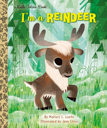 I'm a Reindeer: An Animal Book for Kids