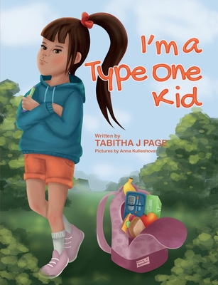 I'm a Type One Kid - Page, Tabitha J