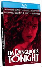 I'm Dangerous Tonight [Blu-ray]