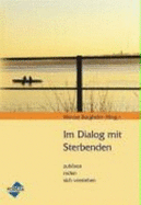 Im Dialog Mit Sterbenden