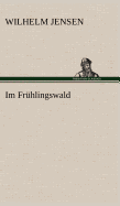 Im Fruhlingswald