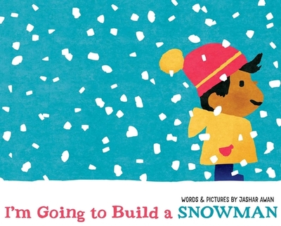 I'm Going to Build a Snowman - 