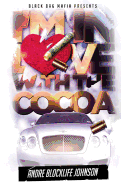 I'm In Love With The Cocoa