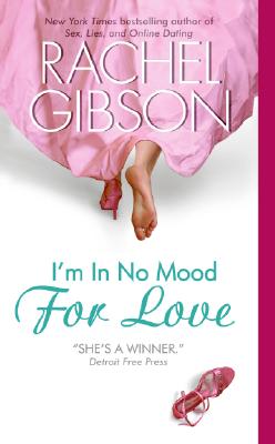 I'm in No Mood for Love - Gibson, Rachel