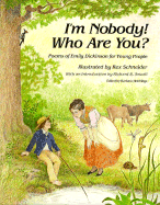 I'm Nobody! Who are You?: Poems of Emily Dickinson for Children