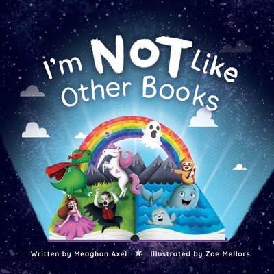 I'm NOT Like Other Books - Axel, Meaghan