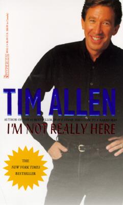 I'm Not Really Here - Allen, Tim