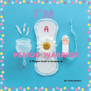 I'm Period Warrior