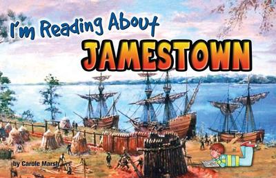 I'm Reading about Jamestown - Marsh, Carole