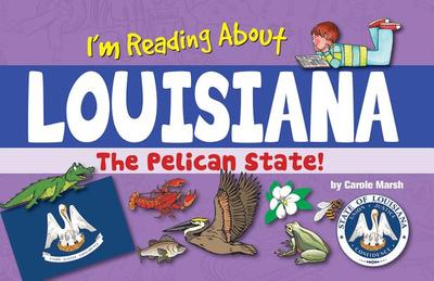 I'm Reading about Louisiana - Marsh, Carole