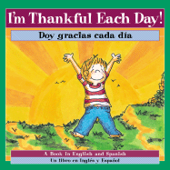 I'm Thankful Each Day! / Doy Gracias Cada Dia!