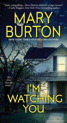 I'm Watching You - Burton, Mary