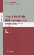 Image Analysis and Recognition: 9th International Conference, ICIAR 2012, Aveiro, Portugal, June 25-27, 2012. Proceedings, Part I