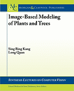 Image-based Modeling of Plants and Trees