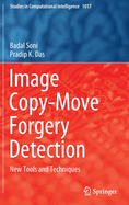 Image Copy-Move Forgery Detection: New Tools and Techniques