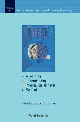 Image: E-learning, Understanding, Information Retrieval, Medical - Proceedings Of The First International Workshop - Vitulano, Sergio (Editor)