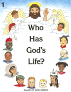Image of God: Who Has God's Life