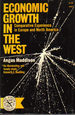 Economic Growth in the West: Comparative Experience in Europe and North America