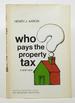 Who Pays the Property Tax: a New View