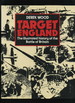 Target England: the Illustrated History of the Battle of Britain