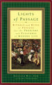 Lights of Passage: Rituals and Rites of Passage for the Problems and Pleasures of Modern Life