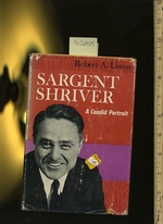 Sargent Shriver: a Candid Portrait