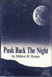 Push Back the Night: A Clergyman-Columnist's Views on the Relevance of Religion in the Nineties