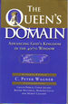The Queen's Domain: Advancing God's Kingdom in the 40/70 Window