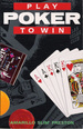 Play Poker to Win