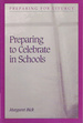 Preparing to Celebrate in Schools (Preparing for Liturgy)