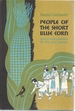 People of the Short Blue Corn: Tales and Legends of the Hopi Indians