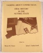 Talking About Connecticut: Oral History in the Nutmeg State