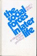 The Social Forces in Later Life: an Introduction to Social Gerontology