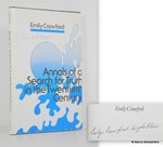 Annals of a Search for Truth in the Twentieth Century