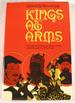 Kings at Arms: the Use and Abuse of Power in Great Kingdoms of the East