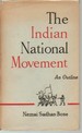 The Indian National Movement: an Outline