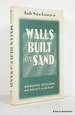 Walls Built on Sand: Migration, Exclusion, and Society in Kuwait