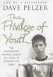 The Privilege of Youth: the Inspirational Story of a Teenager's Search for Friendship and Acceptance
